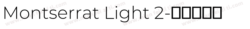 Montserrat Light 2字体转换